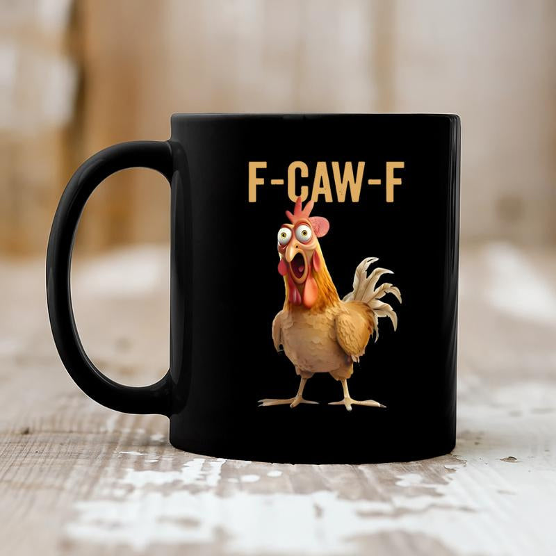 ⏳Spécial à durée limitée⏰Tasse Funny Chicken F-Caw-F🐓